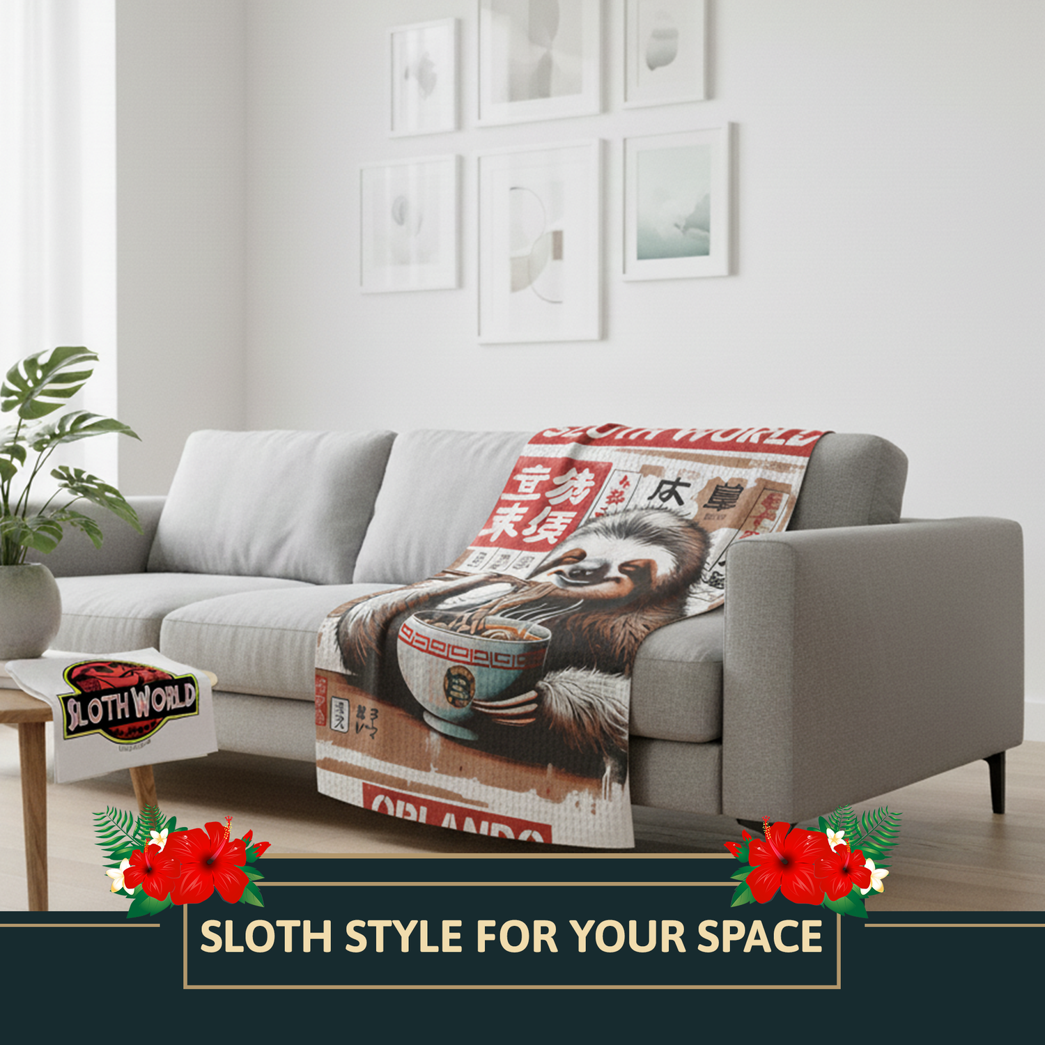 Sloth Style for your Space